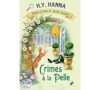 Crimes à la pelle: Petits crimes et jardin secret T4