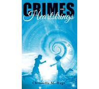 CRIMES AND HEARTSTRINGS