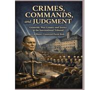 Crimes, Commands, and Judgment: Genocide, War Crimes, and Justice at the International Tribunal - A History Crossword Puzzle Book