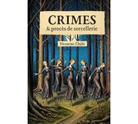 Crimes et Procès de Sorcellerie