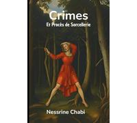 Crimes et Procès de Sorcellerie