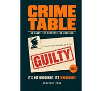CRIMETABLE: Volume 1: 40 Alibi Timeline Murder Mysteries: Track Every Suspect Hour by Hour and Break the Killer's Alibi