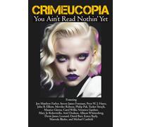 Crimeucopia - You Ain't Read Nothin' Yet