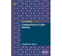 Criminal Actors in Latin America