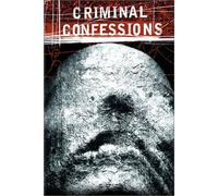 Criminal Confessions