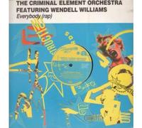 CRIMINAL ELEMENT ORCHESTRA - EVERYBODY (RAP) 12 inch (12" Vinyl) UK DECONSTRUCTION 1990