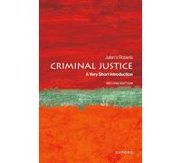 Criminal Justice: A Very Short Introduction