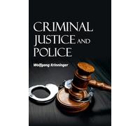 Criminal Justice and Police
