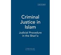 Criminal Justice in Islam: Judicial Procedure in the Shari'a