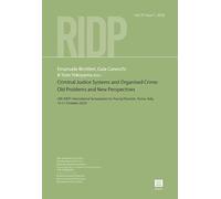 Criminal Justice Systems and Organised Crime: Old Problems and New Perspectives: (XIII AIDP International Symposium for Young Penalists, Rome, Italy, 10-11 October 2025)