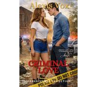 CRIMINAL LOVE: When loving becomes a crime