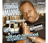 Criminal Manne - Da Neighborhood Dopeman Mixtape