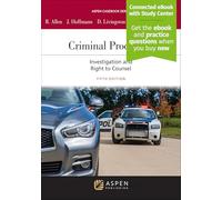 Criminal Procedure: Investigation and the Right to Counsel [Connected eBook with Study Center]