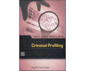 Criminal profiling - Hicks Scotia J., Sales Bruce D.