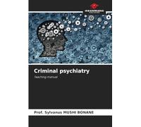Criminal psychiatry: Teaching manual