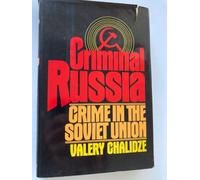 Criminal Russia, Crime in the Soviet Union
