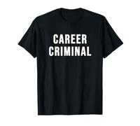 Criminale di Carriera Maglietta