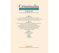 Criminalia. Annuario di scienze penalistiche (2019). Vol. 14