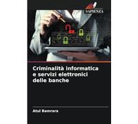 Criminalità informatica e servizi elettronici delle banche