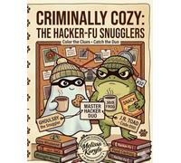Criminally Cozy: Color the Clues: Catch the Criminal