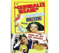 Criminally Insane/Keep It In The Family