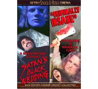 Criminally Insane & Satan's Black Wedding
