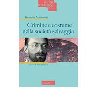 Crimine e costume nella società selvaggia