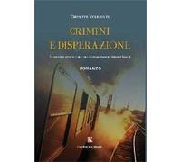 Crimini e disperazione