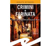 Crimini e farinata. Loano, un complicato puzzle per la Berta
