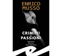 Crimini e passioni - [Fratelli Frilli Editori]