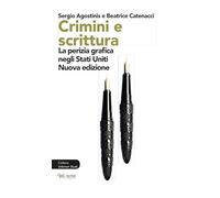 Crimini e scrittura. La perizia grafica negli Stati Uniti