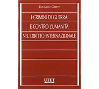 Crimini guerra contro umanità nel dir. i