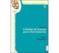 Criminologia del terrorismo anarco-insurrezionalista
