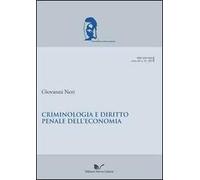 Criminologia e diritto penale dell'economia