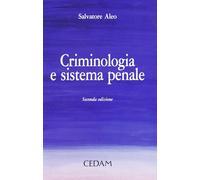 Criminologia e sistema penale [Paperback] [Jun 15, 2010] Aleo salvatore and Aleo