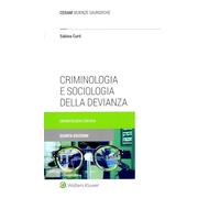 Criminologia e sociologia della devianza. Una antologia critica
