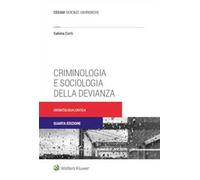 Criminologia e sociologia della devianza. Un'antologia critica