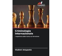 Criminologia internazionale: L'esperienza della ricerca sul terrorismo