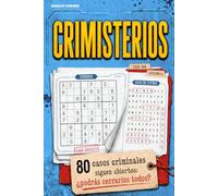 Crimisterios: 80 casos criminales siguen abiertos, ¿podrás resolverlos todos? Pasatiempos de deducción, lógica y misterio para los mejores detectives