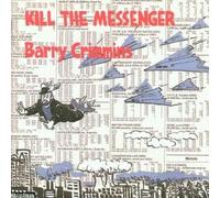 Crimmins, Barry - Kill the Messenger