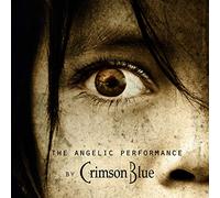 Crimson Blue - The Angelic Performance