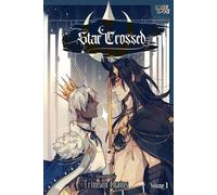 Star Crossed, Volume 1