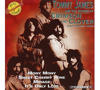 Crimson & Clover & Other Hits by Tommy & The Shondells James