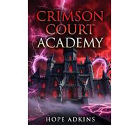 Crimson Court: The Academy