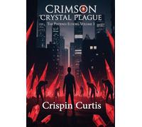 Crimson Crystal Plague