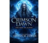 Crimson Dawn Season 2: The Rise Of Eldur