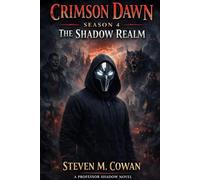 Crimson Dawn Season 4: The Shadow Realm