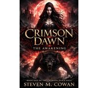 Crimson Dawn: The Awakening