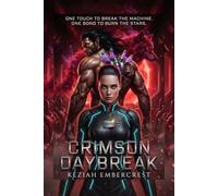 Crimson Daybreak: A Sci Fi Werewolf Romance and Fated Mates Space Adventure