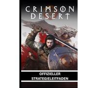 CRIMSON DESERT OFFIZIELLER STRATEGIELEITFADEN
